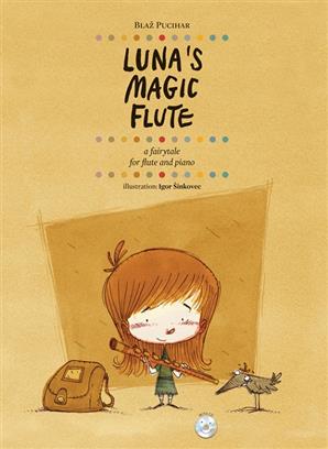 Luna's Magic Flute - Blaz Pucihar (incl. CD)