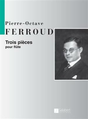 Trois Pièces - Pierre-Octave Ferroud