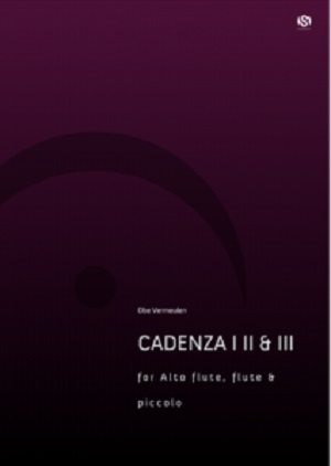 Cadenza I, II & III - Obe Vermeulen - Alto Flute, Flute & Piccolo