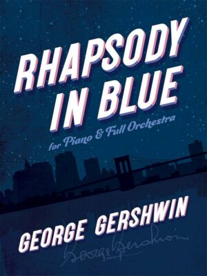 Rhapsody in Blue - George Gershwin