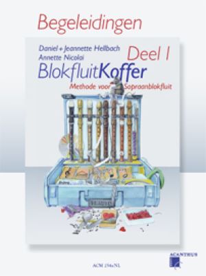 Blokfluitkoffer - Deel 1 - Begeleidingen