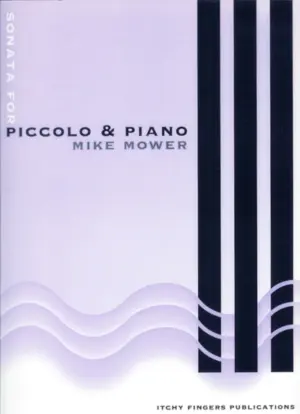 Sonata for Piccolo & Piano - Mike Mower
