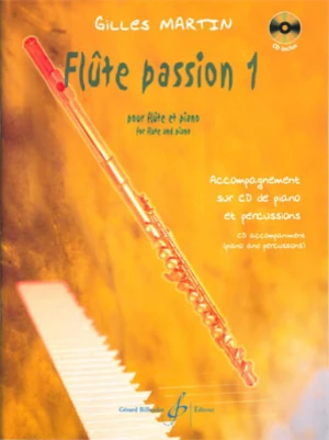 Flute Passion Volume 1 - Gilles Martin