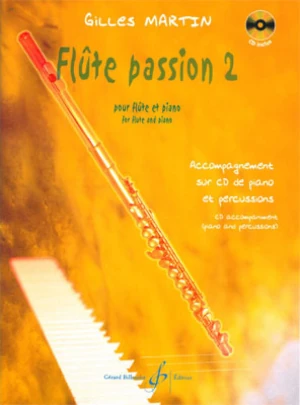 Flute Passion Volume 2 - Gilles Martin