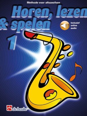 Horen, Lezen & Spelen 1 - Altsaxofoon
