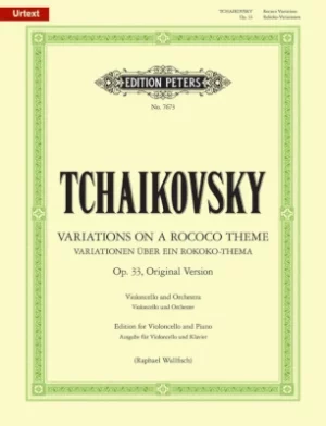 Variations on a rococo theme opus 33 for Cello and Piano - Pyotr Ilyich Tchaikovsky