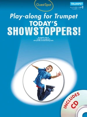 Guest Spot: Today's Showstoppers! Playalong for Trumpet
