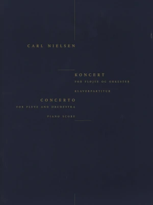 Concerto for Flute and Orchestra - Carl Nielsen