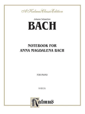 Notebook for Anna Magdalena Bach - Johann Sebastian Bach
