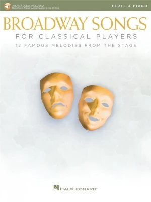 Broadway Songs for Classical Players - Flute & Piano