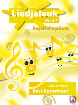 Liedjeleuk 5 - Bert Appermont - Begeleidingsboek
