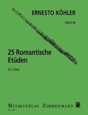 25 Romantische Etüden Für Flöte, opus 66 - Ernesto Köhler
